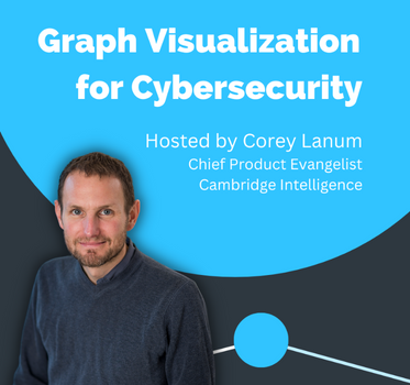 Webinar: Graph visualization for cybersecurity