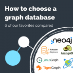 How to choose a graph database: we compare 6 favorites
